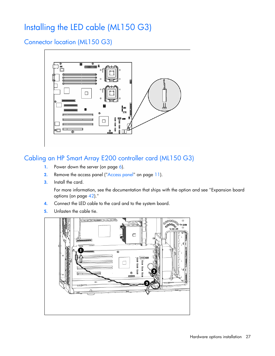 Installing the led cable (ml150 g3), Connector location (ml150 g3) | HP ProLiant ML110 G2 Server User Manual | Page 27 / 116