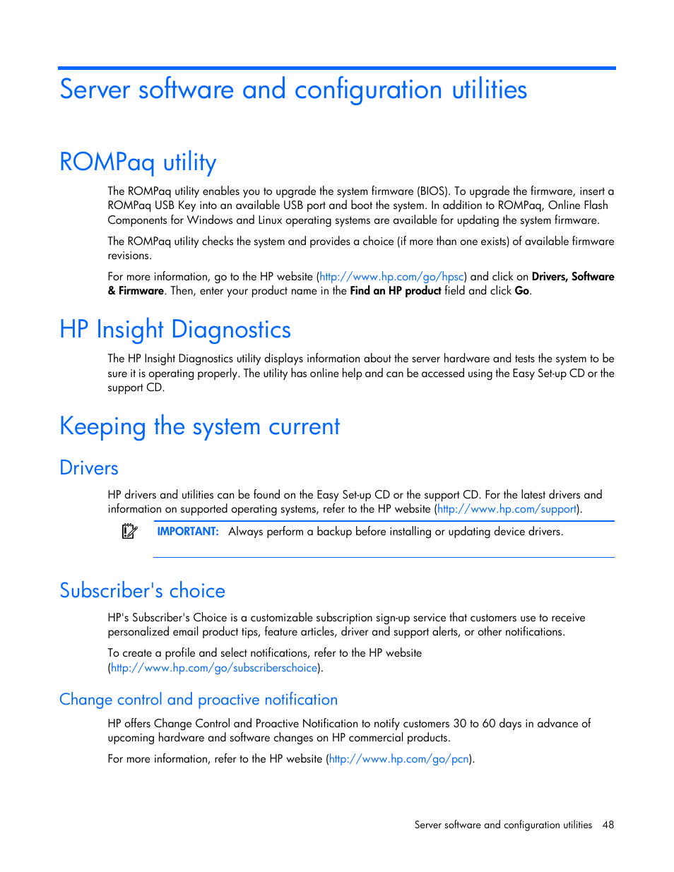 Server software and configuration utilities, Rompaq utility, Hp insight diagnostics | Keeping the system current, Drivers, Subscriber's choice, Change control and proactive notification | HP ProLiant ML110 G2 Server User Manual | Page 48 / 116