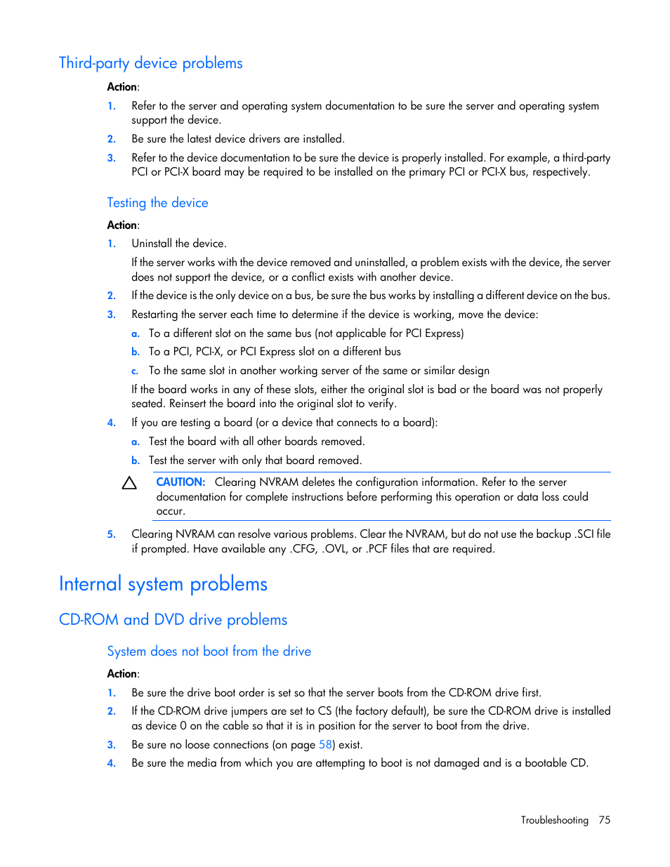 Third-party device problems, Testing the device, Internal system problems | Cd-rom and dvd drive problems, System does not boot from the drive | HP ProLiant ML110 G2 Server User Manual | Page 75 / 116