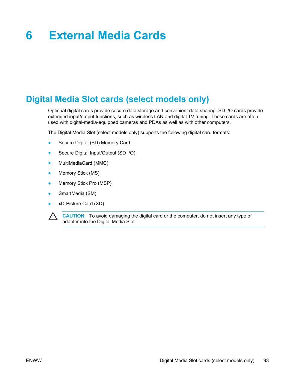 External media cards, Digital media slot cards (select models only), 6 external media cards | 6external media cards | HP Pavilion dv5127eu Notebook PC User Manual | Page 103 / 192