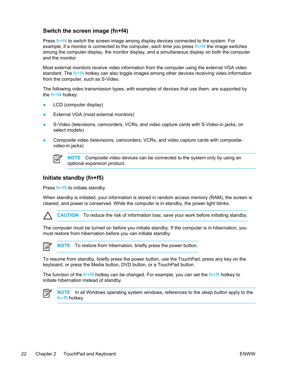Switch the screen image (fn+f4), Initiate standby (fn+f5) | HP Pavilion dv5127eu Notebook PC User Manual | Page 32 / 192