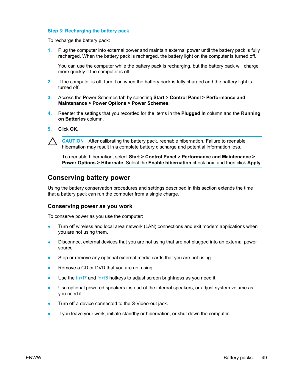 Step 3: recharging the battery pack, Conserving battery power, Conserving power as you work | HP Pavilion dv5127eu Notebook PC User Manual | Page 59 / 192