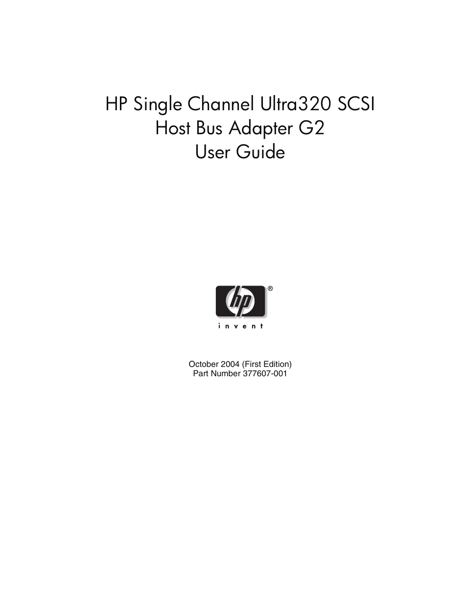 HP Single Channel Ultra320 SCSI G2 Host Bus Adapter User Manual | 29 pages