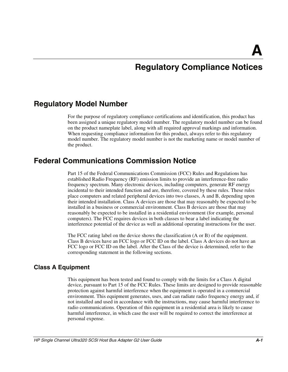 Appendix a: regulatory compliance notices, Regulatory model number, Federal communications commission notice | Class a equipment, Appendix a, Regulatory compliance notices | HP Single Channel Ultra320 SCSI G2 Host Bus Adapter User Manual | Page 20 / 29