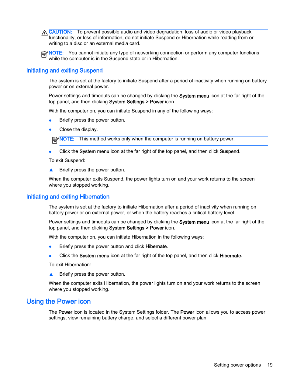 Initiating and exiting suspend, Initiating and exiting hibernation, Using the power icon | HP 15-d099nr TouchSmart Notebook PC User Manual | Page 27 / 59