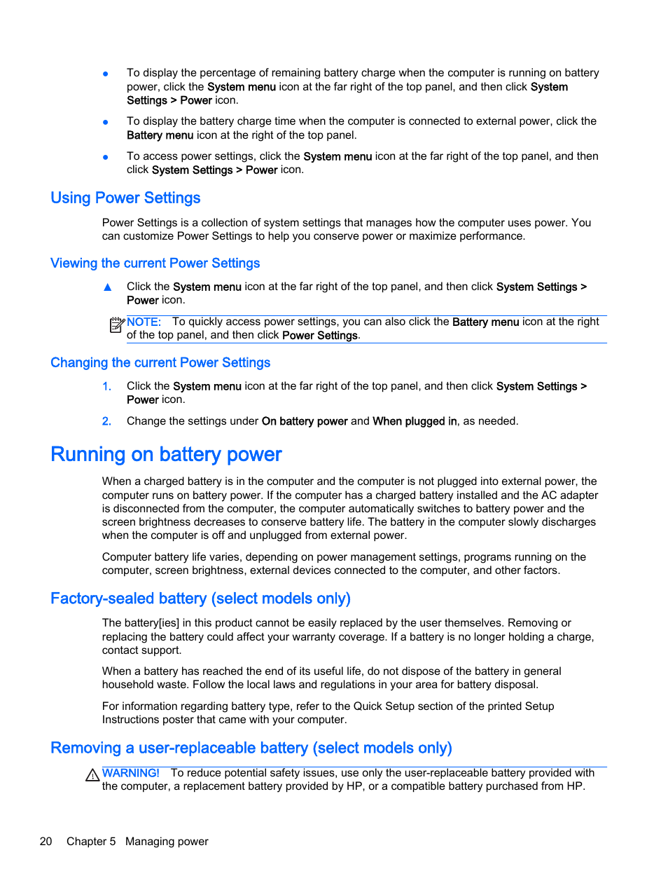 Using power settings, Viewing the current power settings, Changing the current power settings | Running on battery power, Factory-sealed battery (select models only) | HP 15-d099nr TouchSmart Notebook PC User Manual | Page 28 / 59