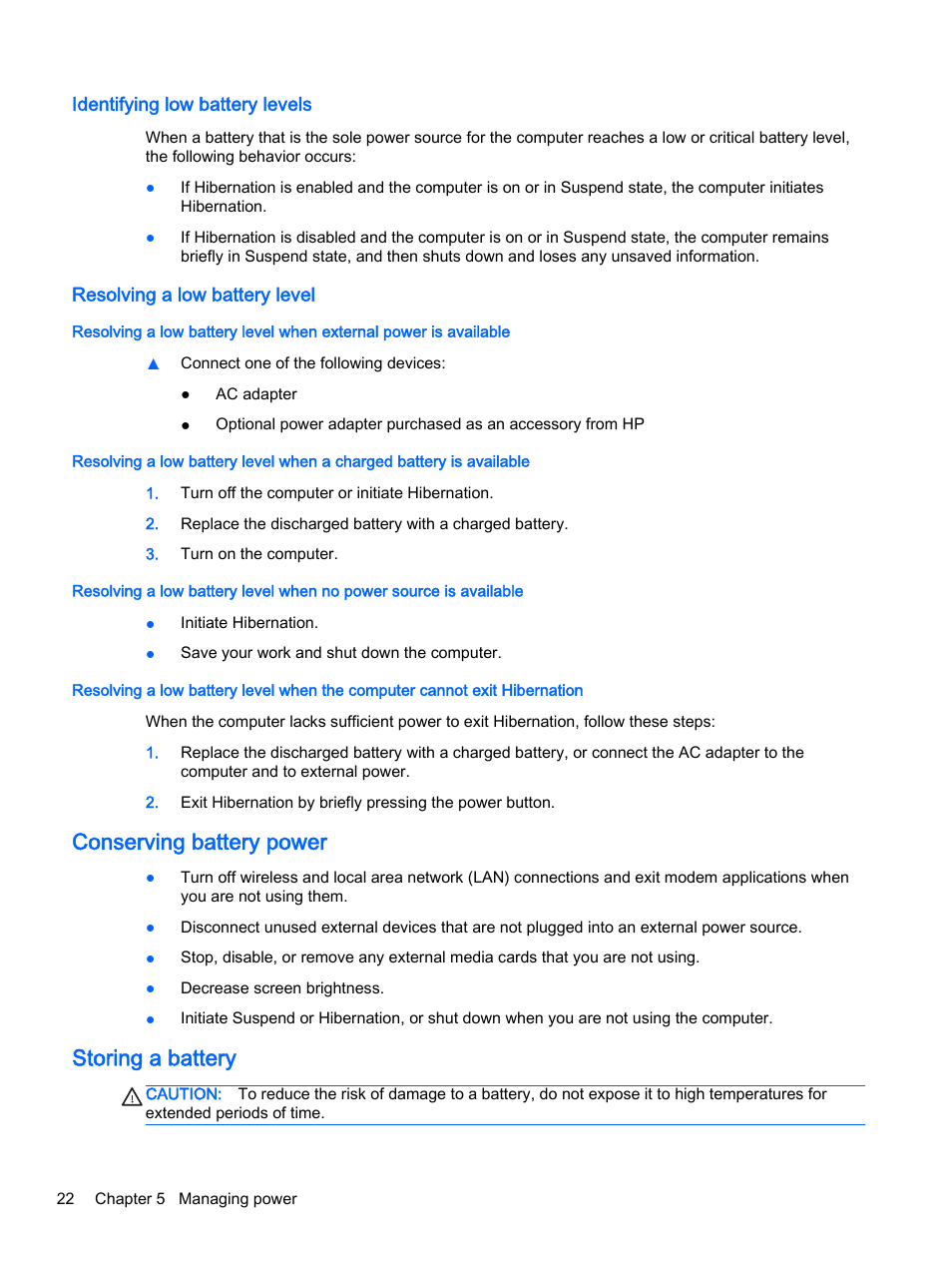 Identifying low battery levels, Resolving a low battery level, Conserving battery power | Storing a battery, Conserving battery power storing a battery | HP 15-d099nr TouchSmart Notebook PC User Manual | Page 30 / 59