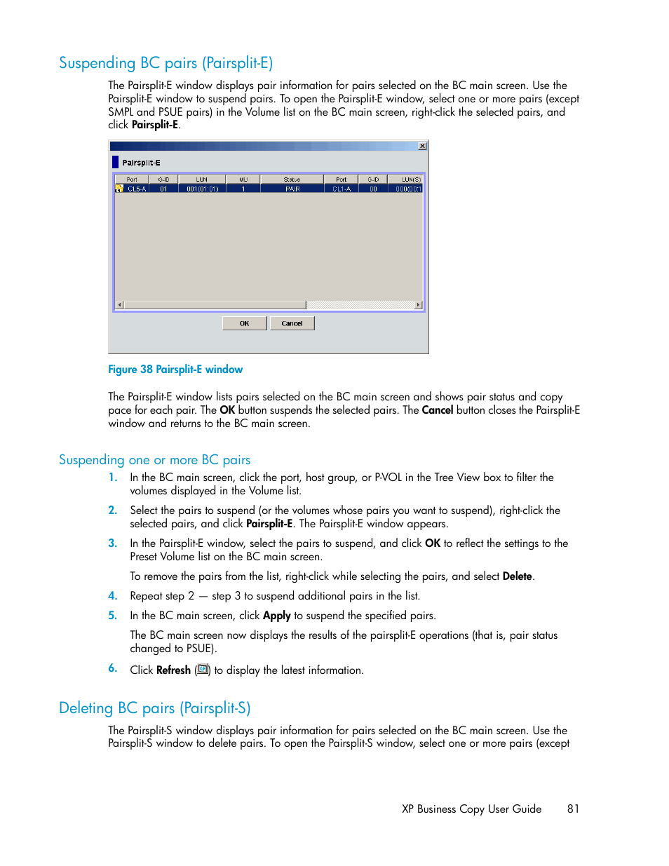 Suspending bc pairs (pairsplit-e), Suspending one or more bc pairs, Deleting bc pairs (pairsplit-s) | Pairsplit-e window | HP XP Business Copy Software User Manual | Page 81 / 98