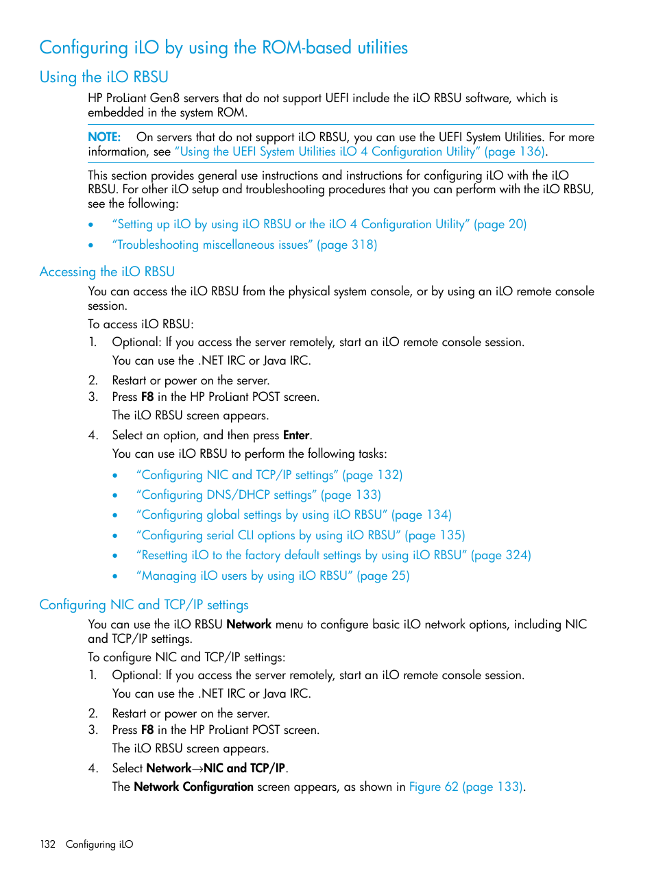 Configuring ilo by using the rom-based utilities, Using the ilo rbsu, Accessing the ilo rbsu | Configuring nic and tcp/ip settings, Configuring ilo by using the rom-based, Configuring ilo by, Configuring ilo by using the | HP Integrated Lights-Out 4 User Manual | Page 132 / 356