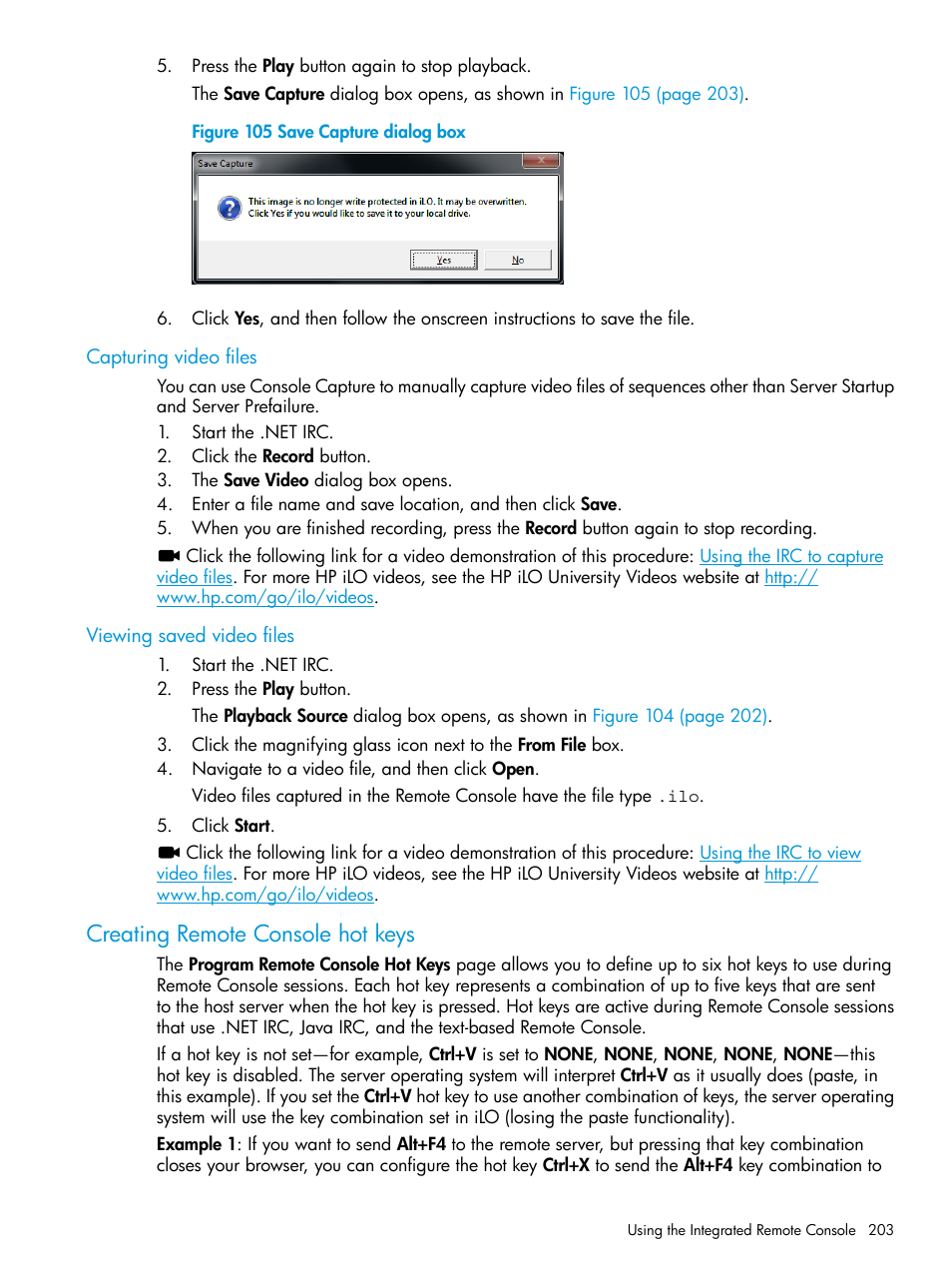 Capturing video files, Viewing saved video files, Creating remote console hot keys | Capturing video files viewing saved video files | HP Integrated Lights-Out 4 User Manual | Page 203 / 356