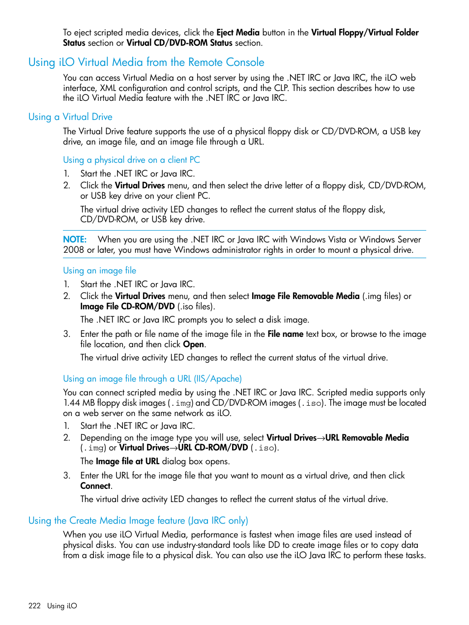 Using ilo virtual media from the remote console, Using a virtual drive, Using a physical drive on a client pc | Using an image file, Using an image file through a url (iis/apache), Using ilo virtual | HP Integrated Lights-Out 4 User Manual | Page 222 / 356