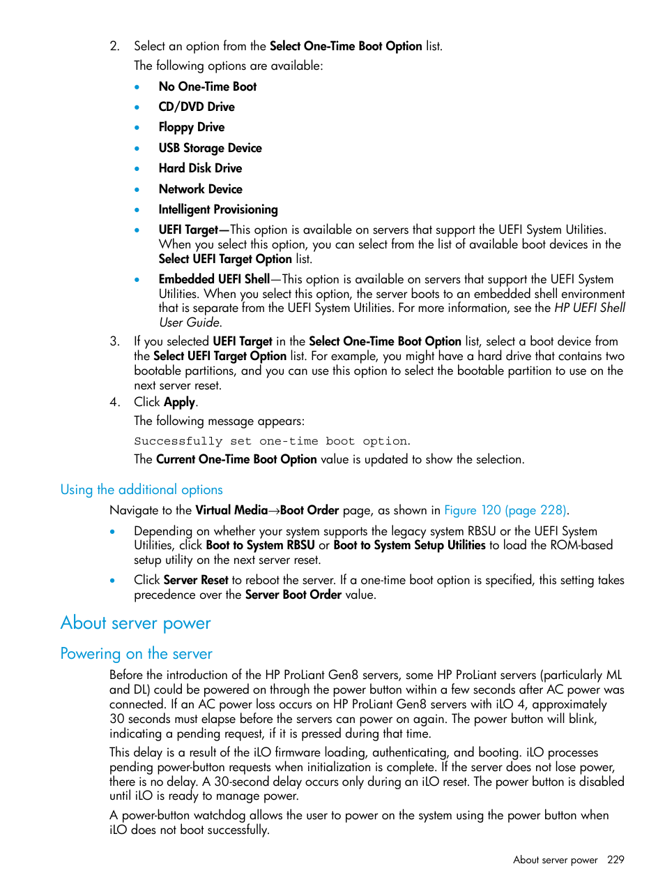 Using the additional options, About server power, Powering on the server | HP Integrated Lights-Out 4 User Manual | Page 229 / 356