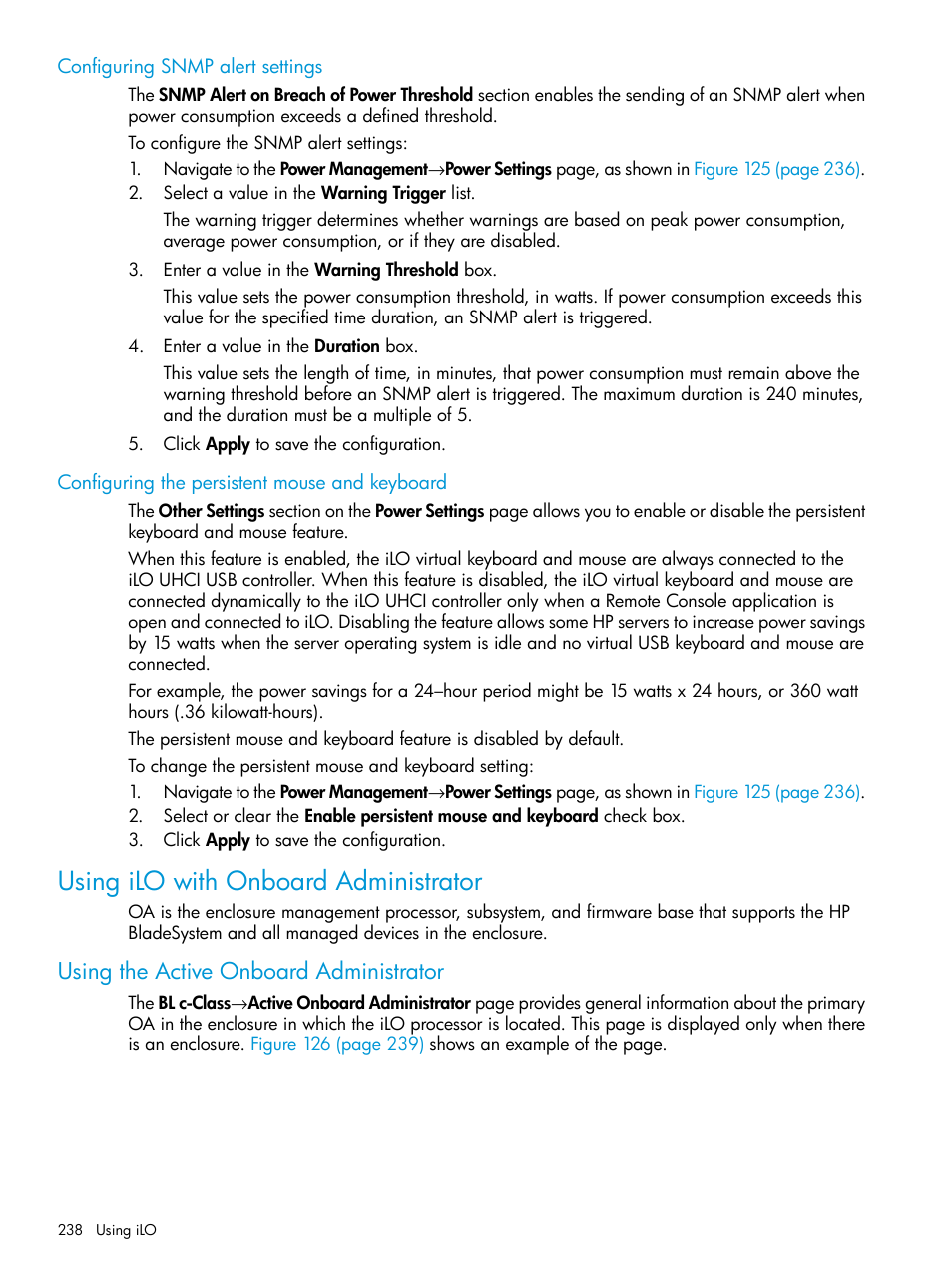 Configuring snmp alert settings, Configuring the persistent mouse and keyboard, Using ilo with onboard administrator | Using the active onboard administrator | HP Integrated Lights-Out 4 User Manual | Page 238 / 356