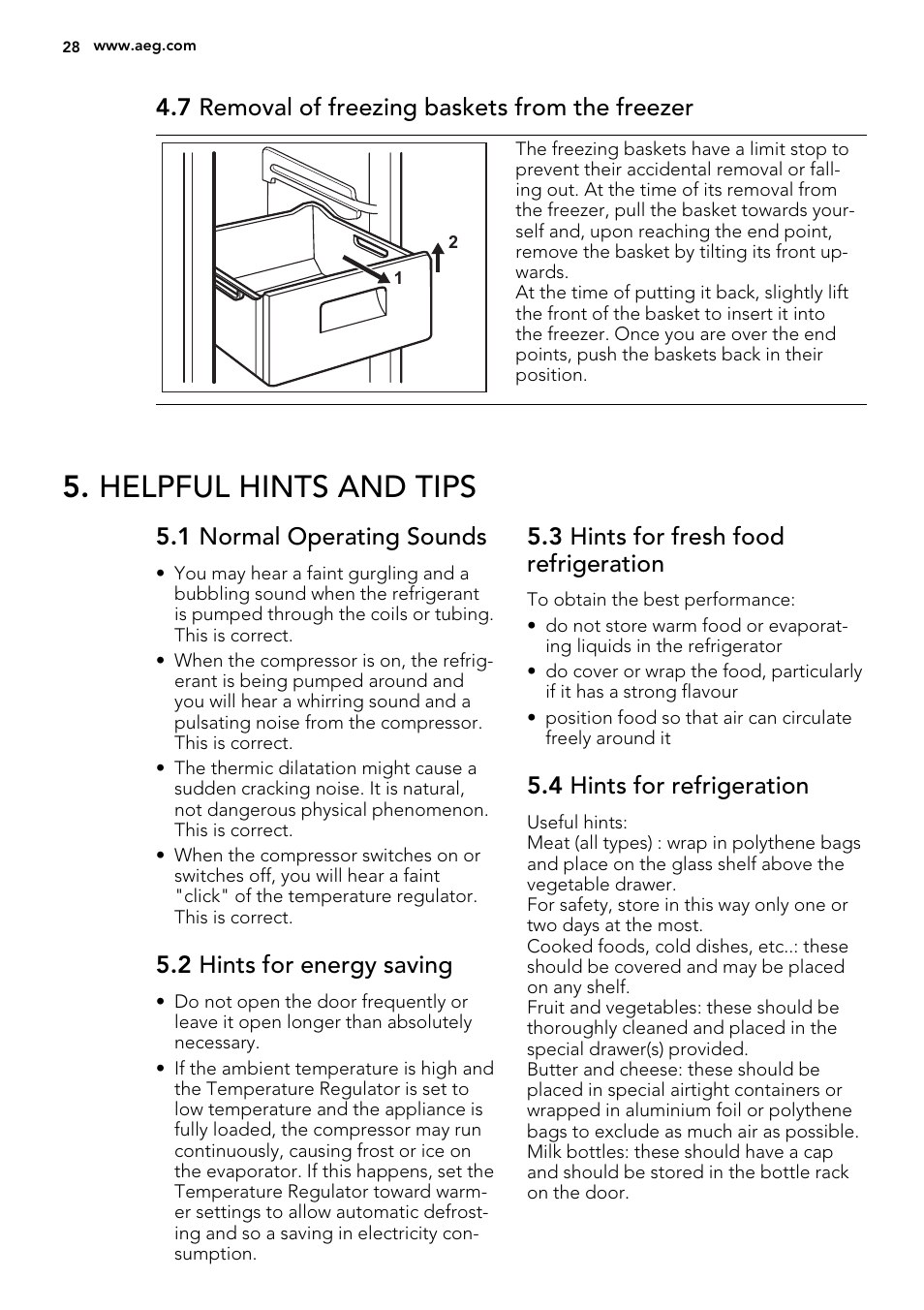 Helpful hints and tips, 7 removal of freezing baskets from the freezer, 1 normal operating sounds | 2 hints for energy saving, 3 hints for fresh food refrigeration, 4 hints for refrigeration | AEG S53400CSS0 User Manual | Page 28 / 84