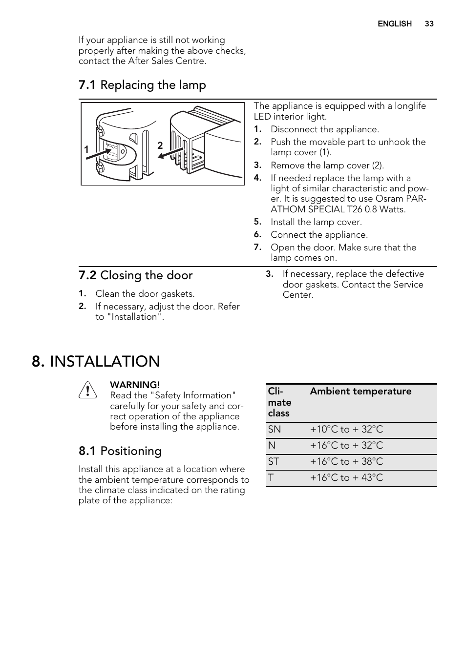 Installation, 1 replacing the lamp, 2 closing the door | 1 positioning | AEG S53400CSS0 User Manual | Page 33 / 84