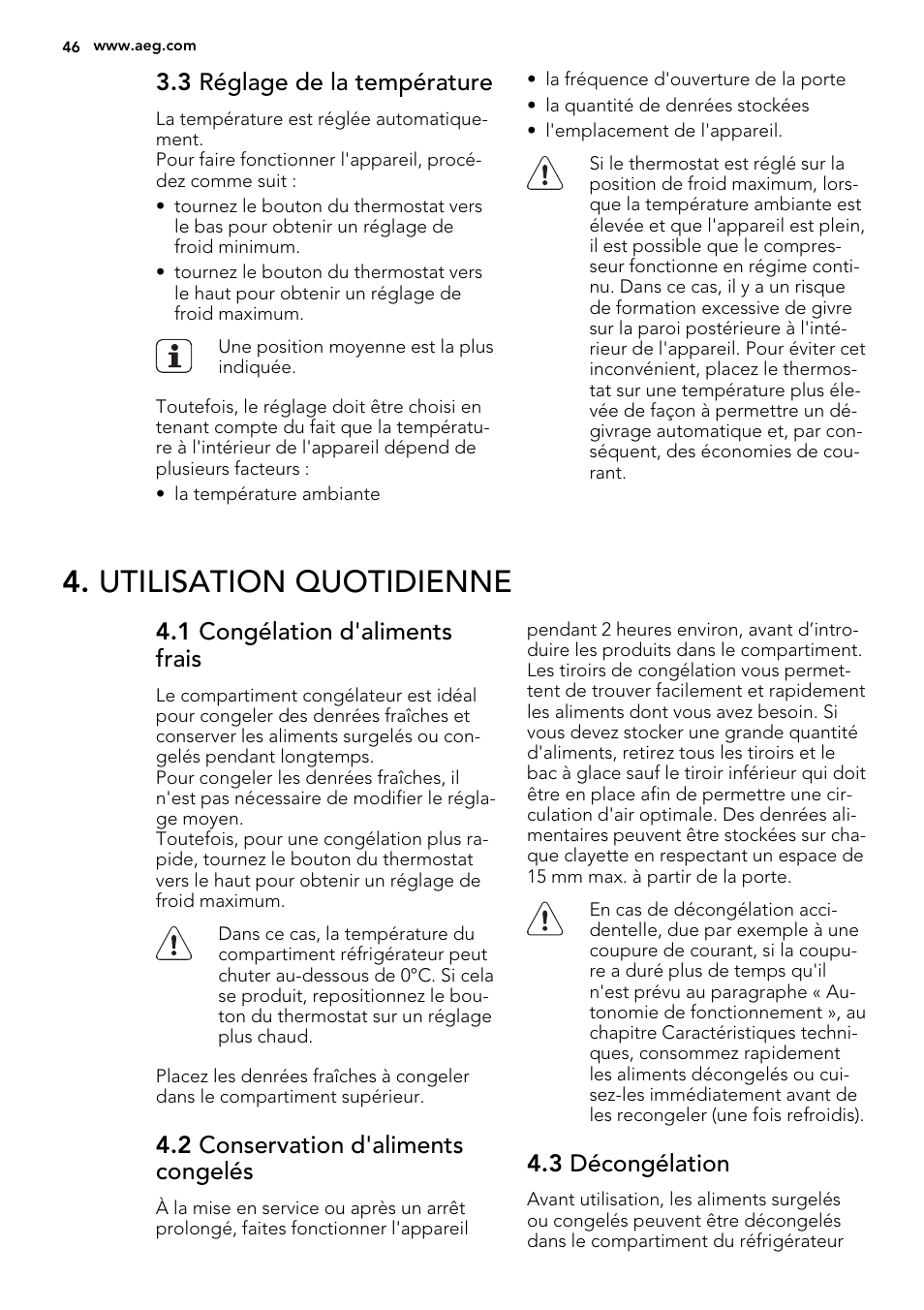 Utilisation quotidienne, 3 réglage de la température, 1 congélation d'aliments frais | 2 conservation d'aliments congelés, 3 décongélation | AEG S53400CSS0 User Manual | Page 46 / 84
