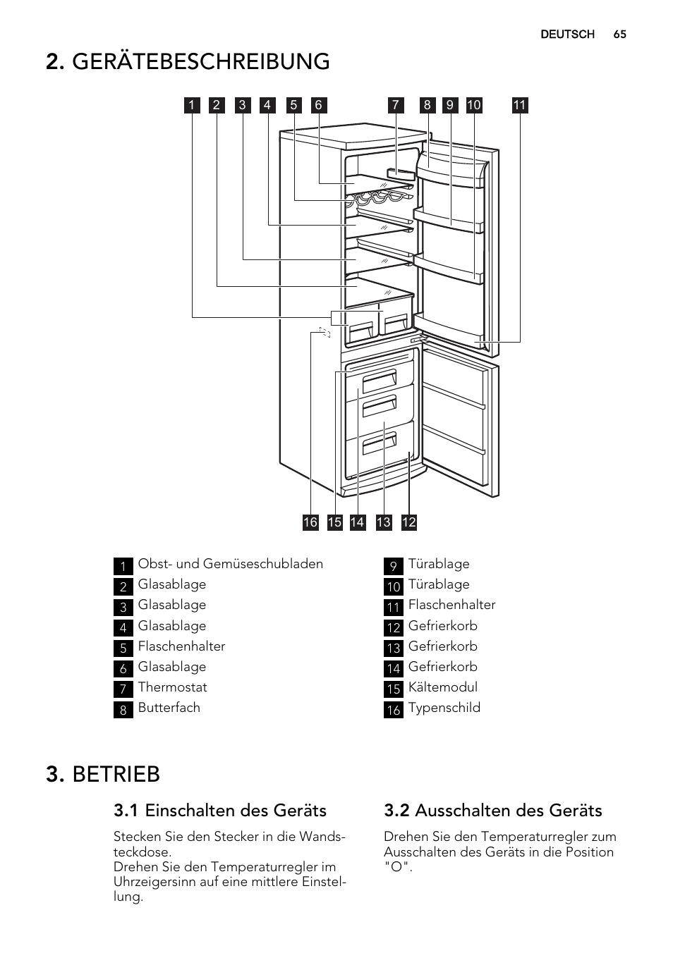 Gerätebeschreibung, Betrieb, 1 einschalten des geräts | 2 ausschalten des geräts | AEG S53400CSS0 User Manual | Page 65 / 84