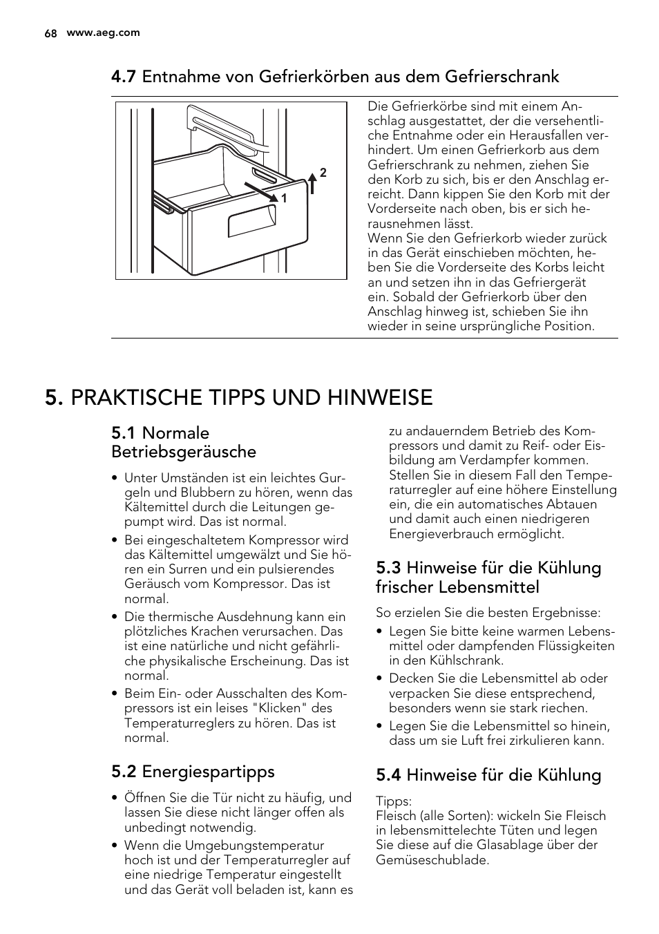 Praktische tipps und hinweise, 1 normale betriebsgeräusche, 2 energiespartipps | 3 hinweise für die kühlung frischer lebensmittel, 4 hinweise für die kühlung | AEG S53400CSS0 User Manual | Page 68 / 84