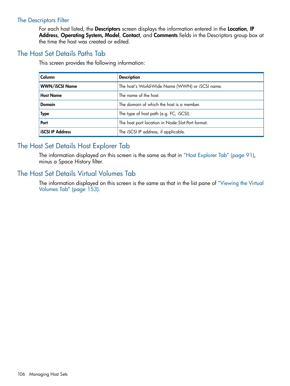 The descriptors filter, The host set details paths tab, The host set details host explorer tab | The host set details virtual volumes tab | HP 3PAR Operating System Software User Manual | Page 106 / 424