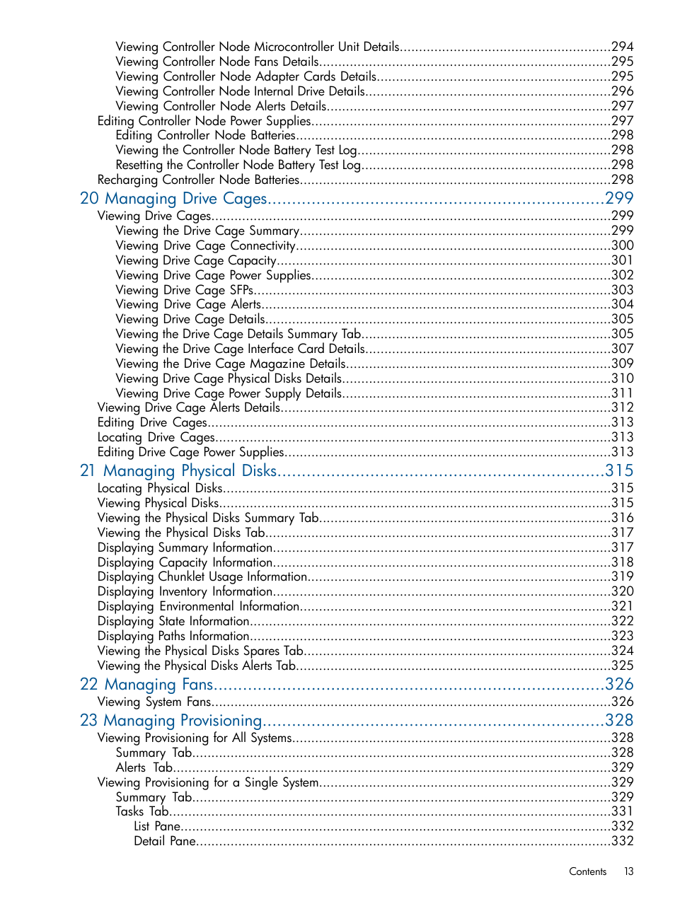 20 managing drive cages, 21 managing physical disks, 22 managing fans | 23 managing provisioning | HP 3PAR Operating System Software User Manual | Page 13 / 424