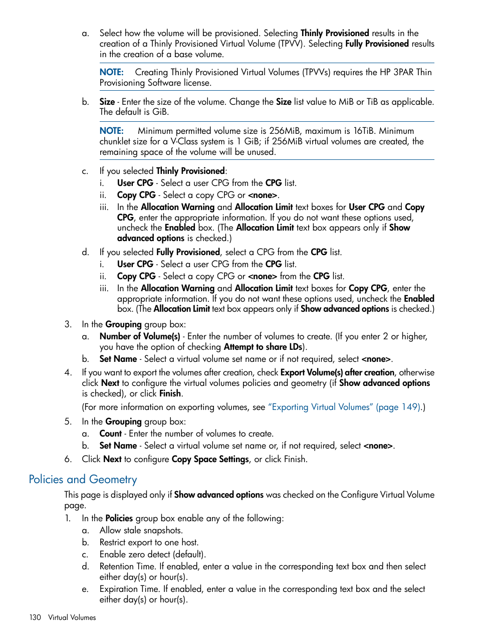Policies and geometry | HP 3PAR Operating System Software User Manual | Page 130 / 424