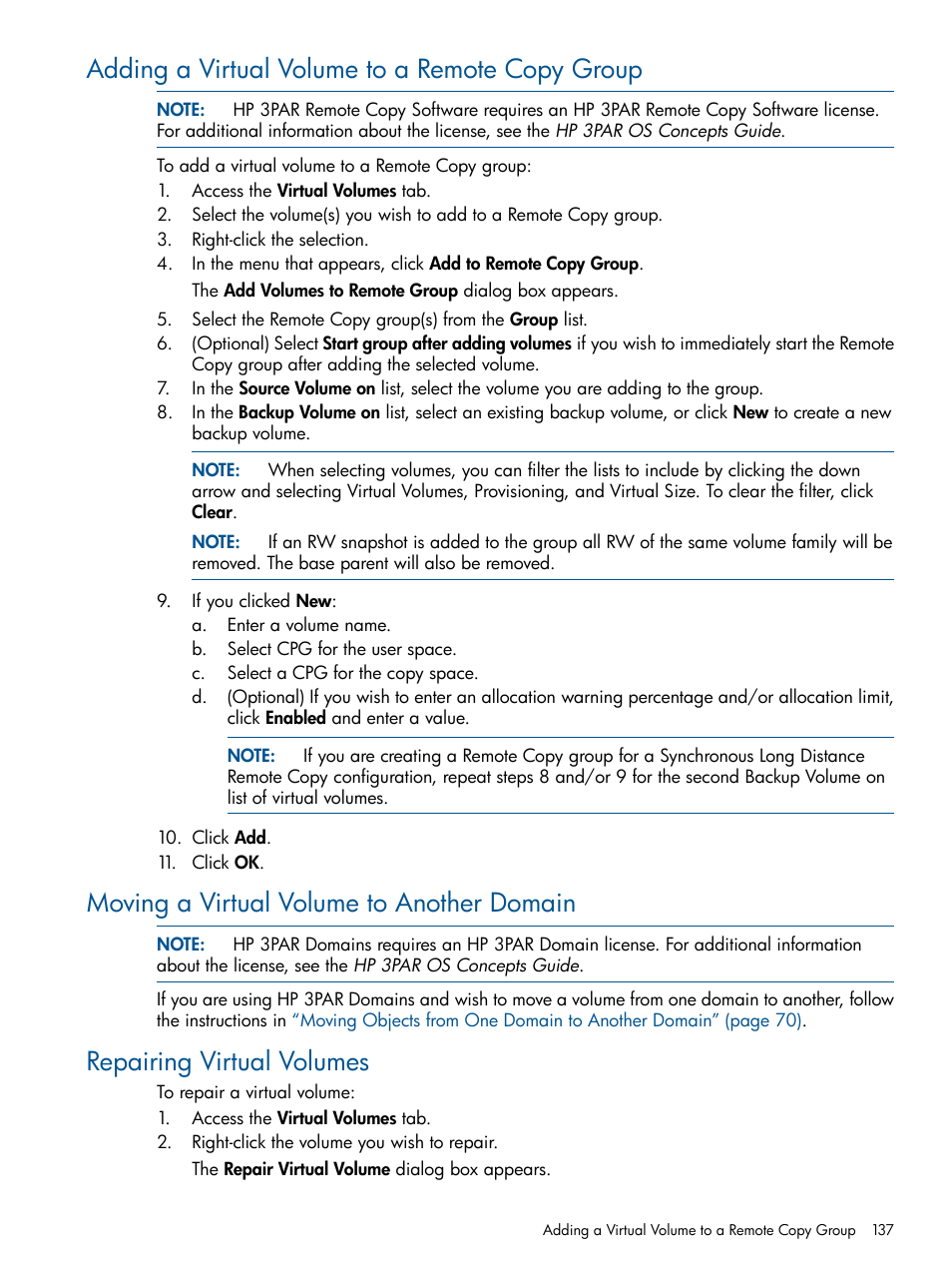 Adding a virtual volume to a remote copy group, Moving a virtual volume to another domain, Repairing virtual volumes | HP 3PAR Operating System Software User Manual | Page 137 / 424