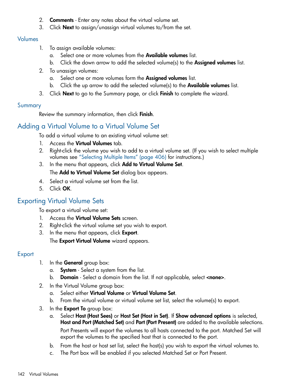 Volumes, Summary, Adding a virtual volume to a virtual volume set | Exporting virtual volume sets, Export, Volumes summary | HP 3PAR Operating System Software User Manual | Page 142 / 424