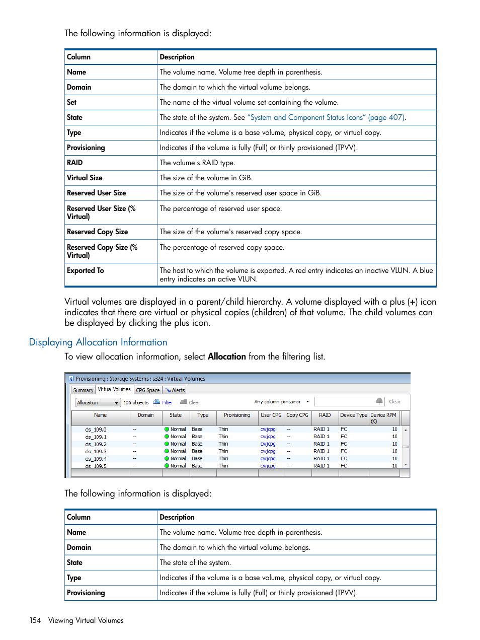 Displaying allocation information | HP 3PAR Operating System Software User Manual | Page 154 / 424