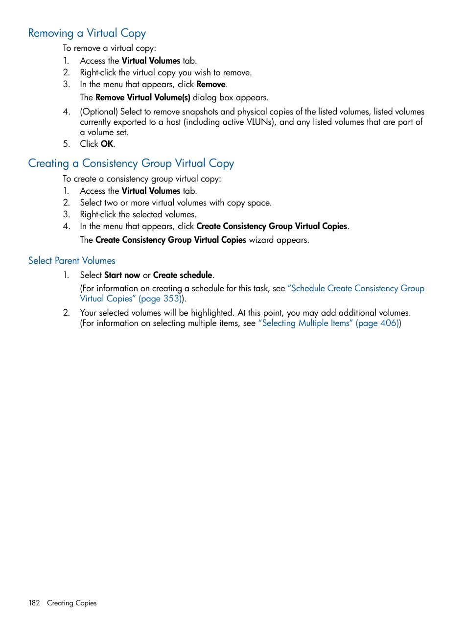 Removing a virtual copy, Creating a consistency group virtual copy, Select parent volumes | HP 3PAR Operating System Software User Manual | Page 182 / 424