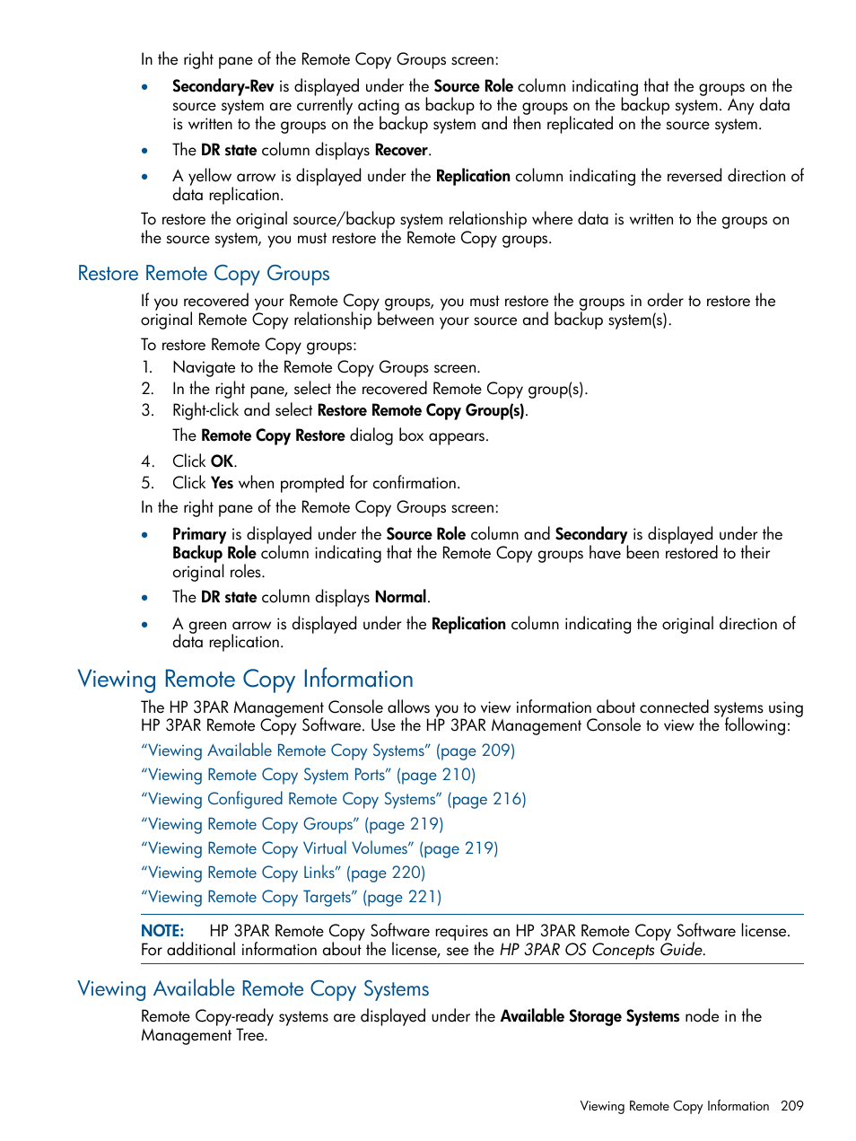 Restore remote copy groups, Viewing remote copy information, Viewing available remote copy systems | HP 3PAR Operating System Software User Manual | Page 209 / 424
