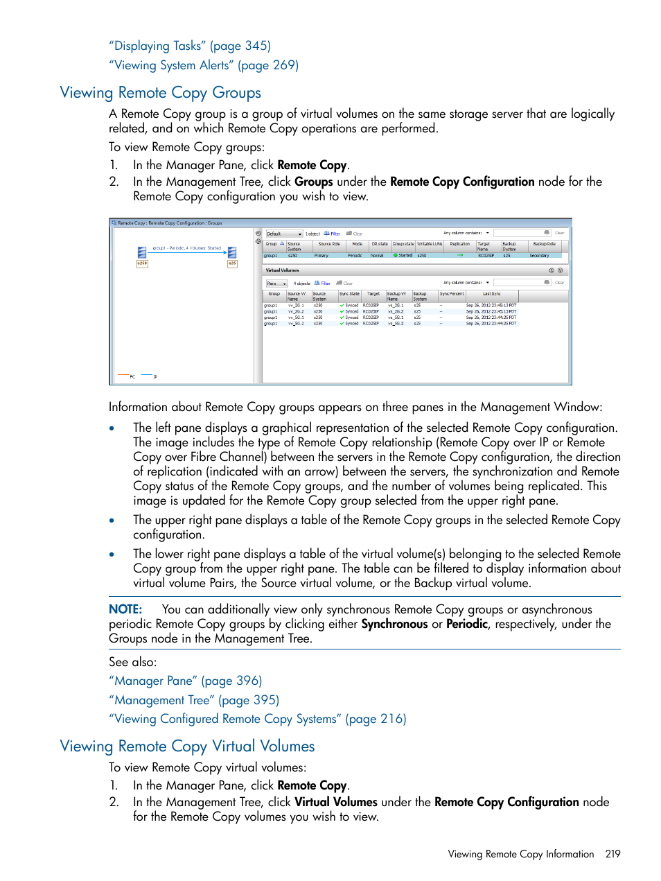 Viewing remote copy groups, Viewing remote copy virtual volumes | HP 3PAR Operating System Software User Manual | Page 219 / 424