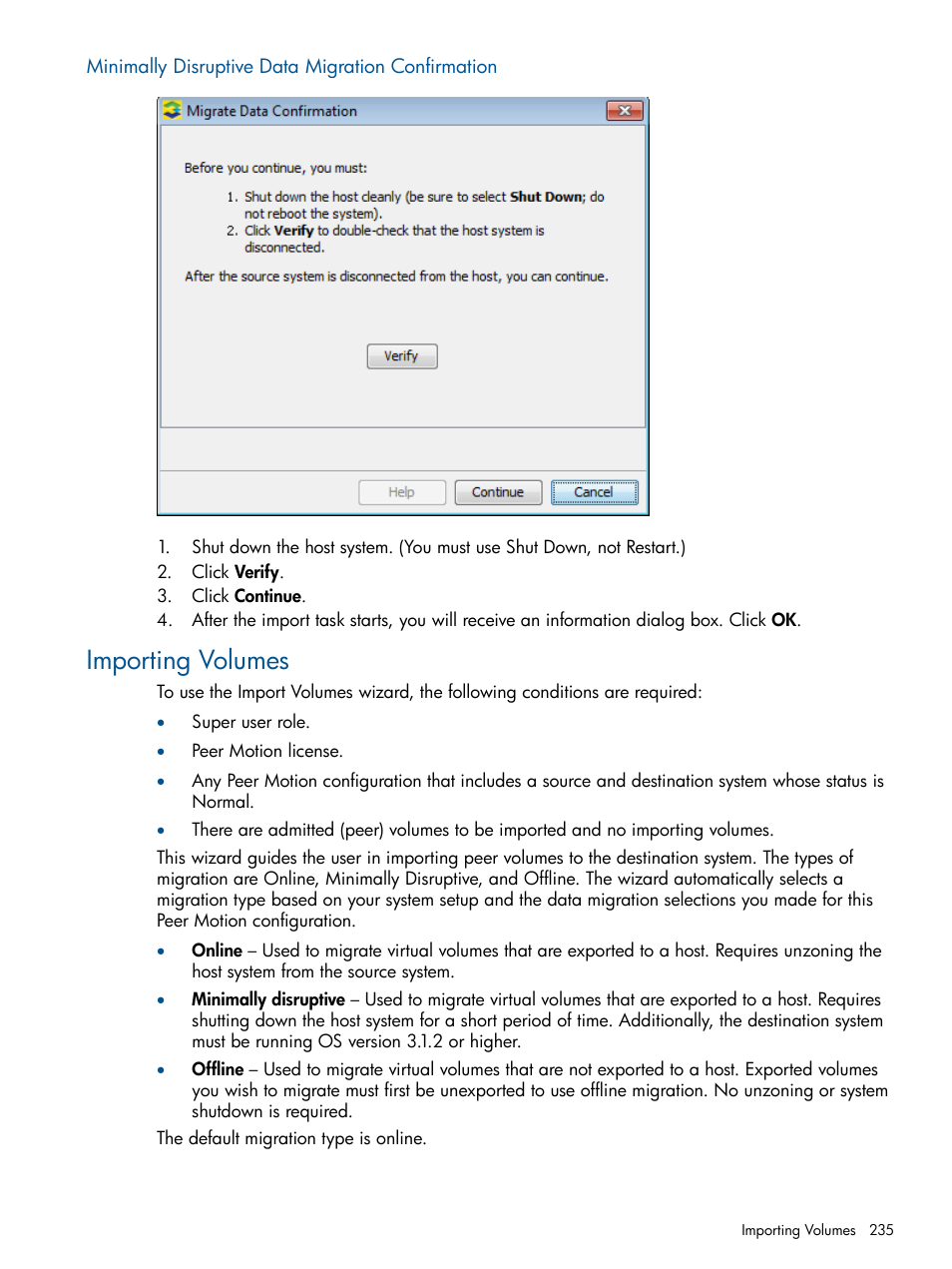 Minimally disruptive data migration confirmation, Importing volumes | HP 3PAR Operating System Software User Manual | Page 235 / 424