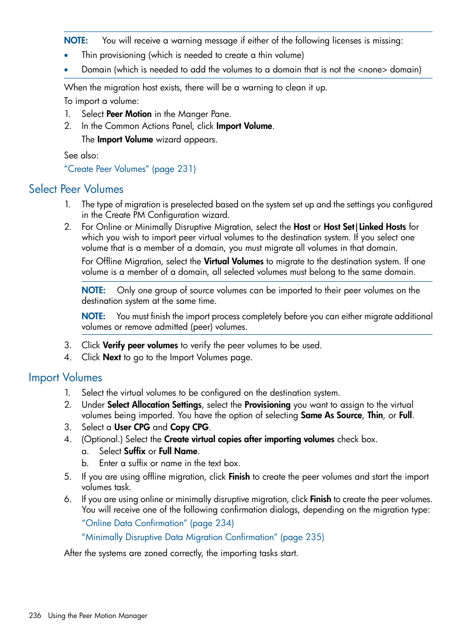 Select peer volumes, Import volumes, Select peer volumes import volumes | HP 3PAR Operating System Software User Manual | Page 236 / 424