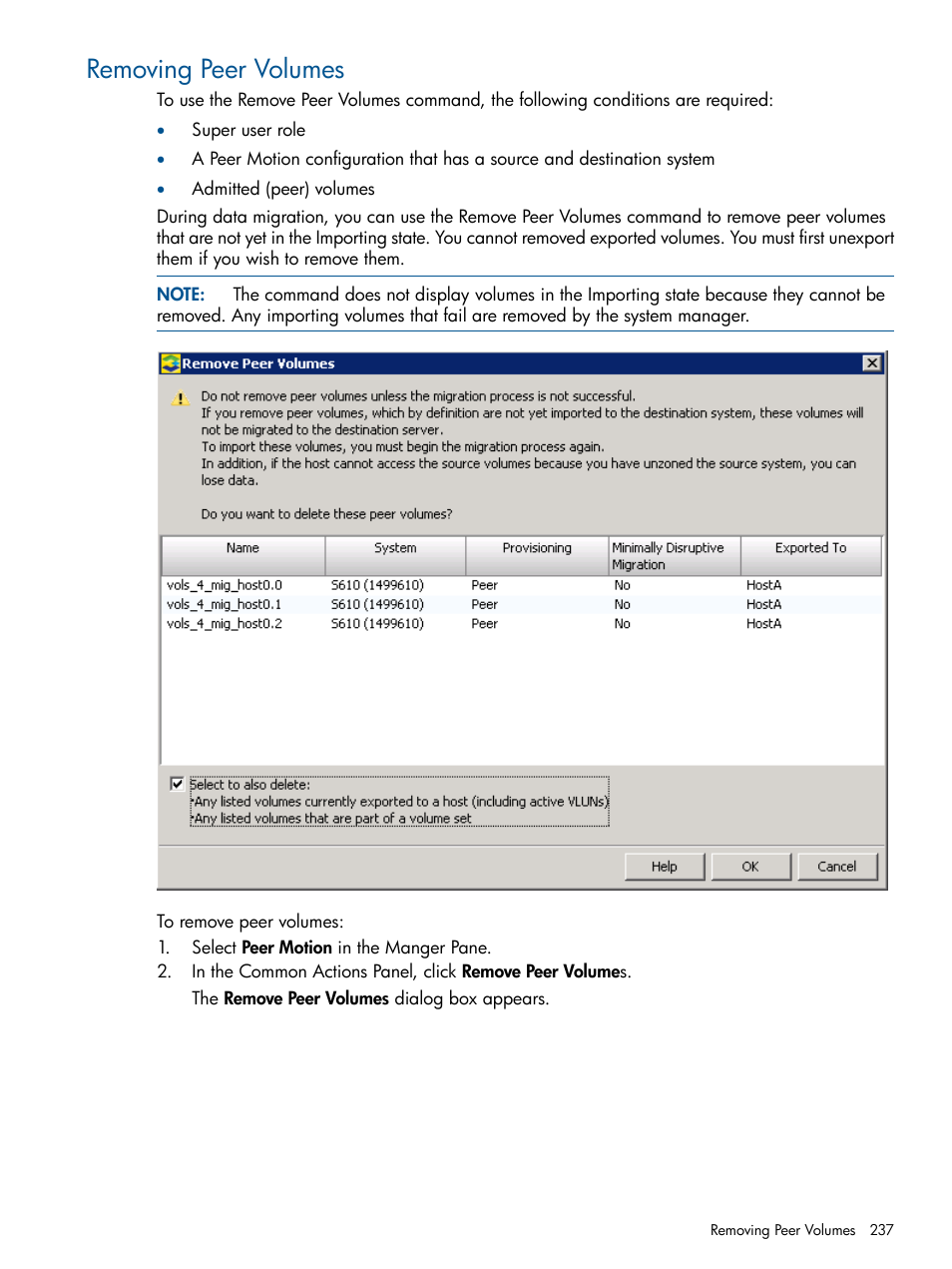 Removing peer volumes | HP 3PAR Operating System Software User Manual | Page 237 / 424