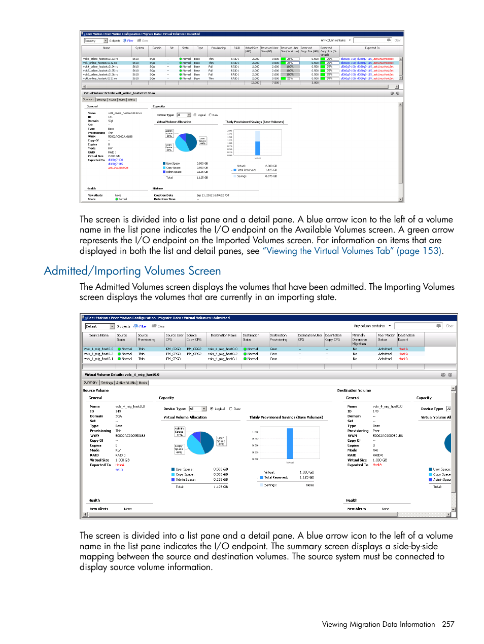Admitted/importing volumes screen | HP 3PAR Operating System Software User Manual | Page 257 / 424