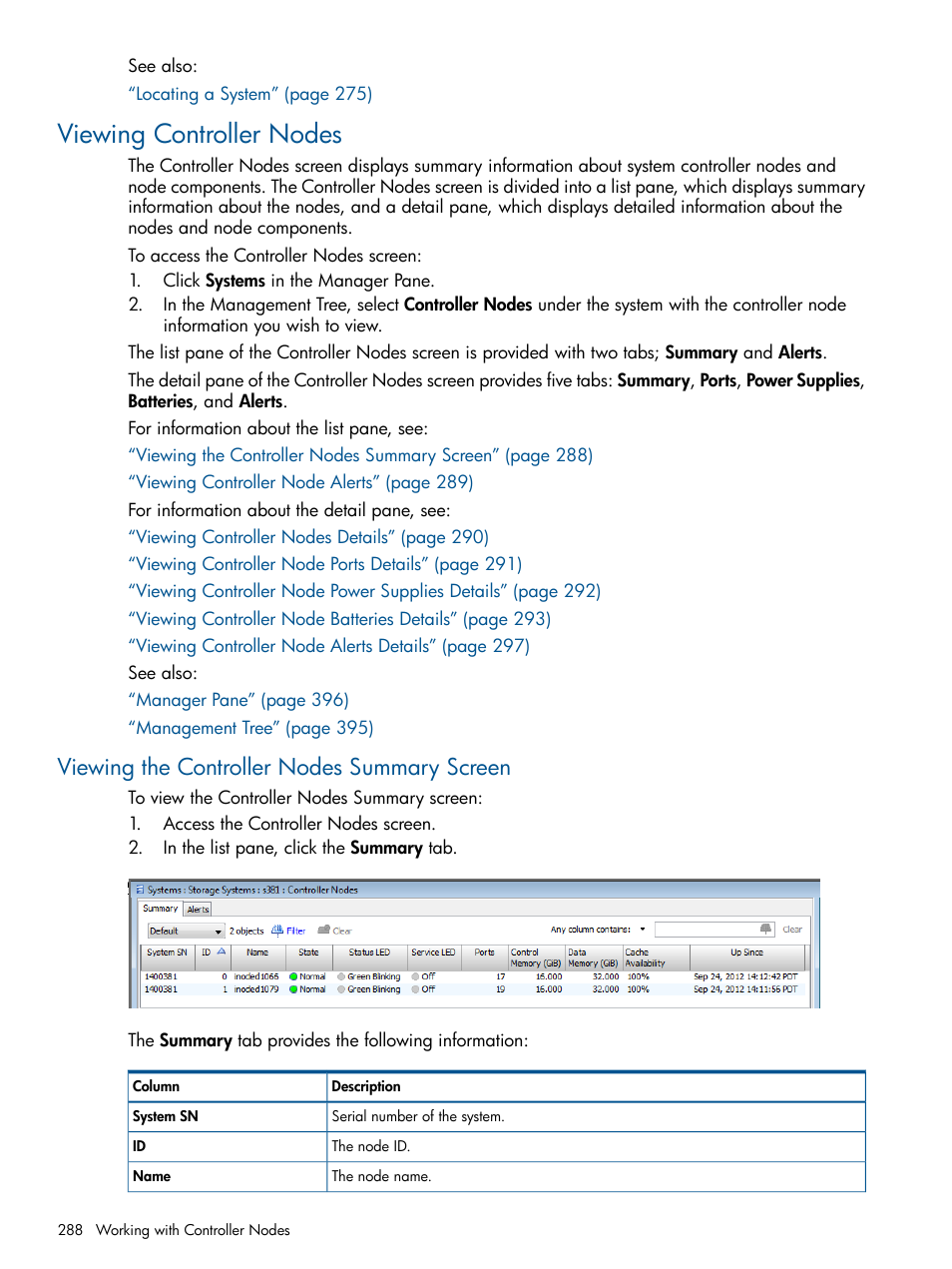 Viewing controller nodes, Viewing the controller nodes summary screen | HP 3PAR Operating System Software User Manual | Page 288 / 424