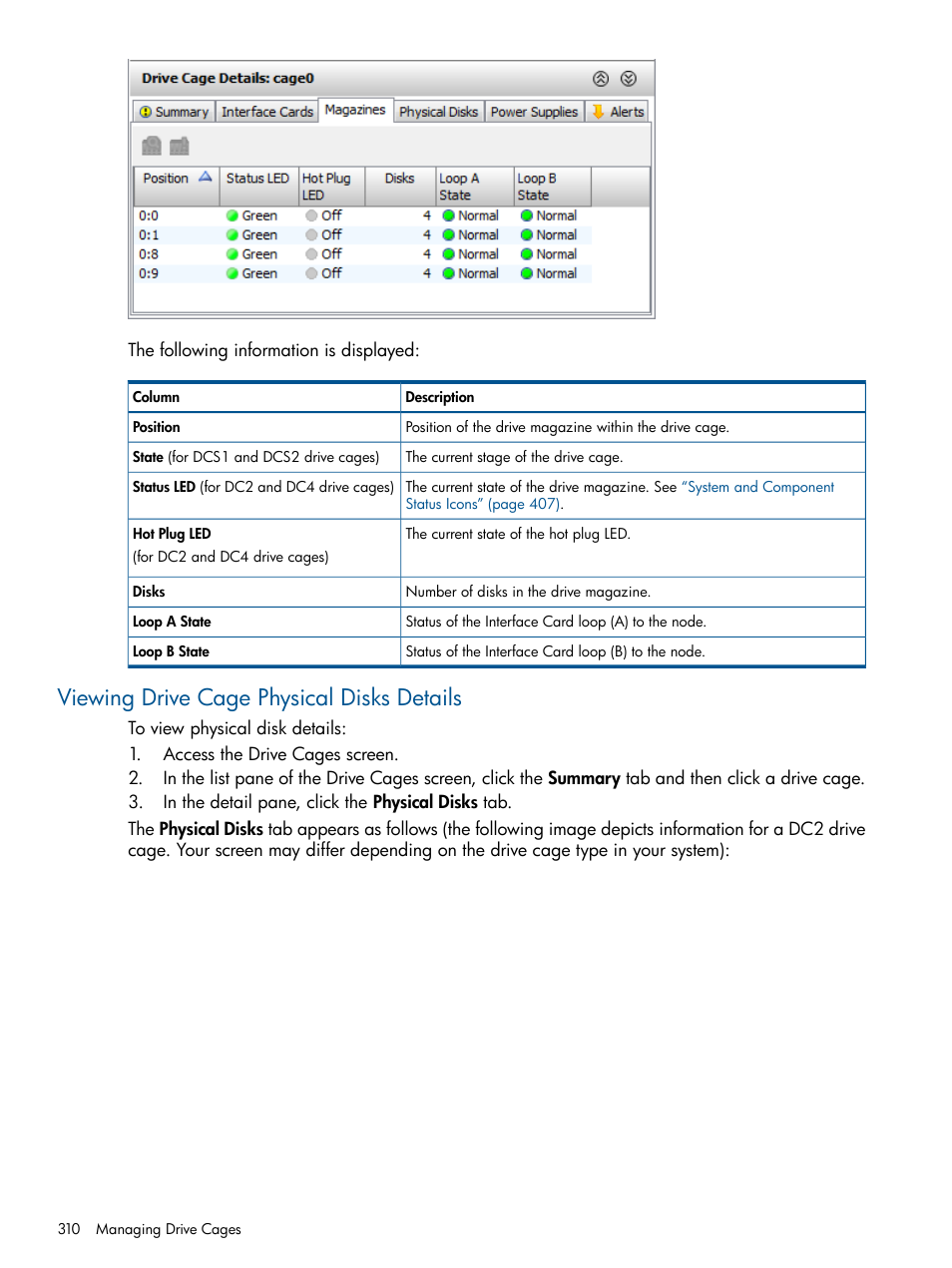 Viewing drive cage physical disks details | HP 3PAR Operating System Software User Manual | Page 310 / 424