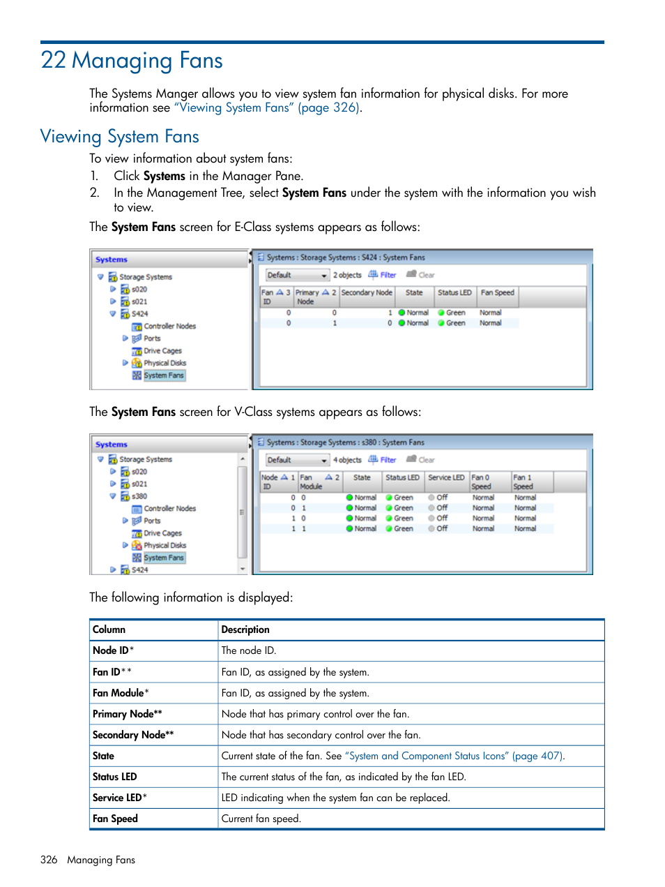 22 managing fans, Viewing system fans | HP 3PAR Operating System Software User Manual | Page 326 / 424