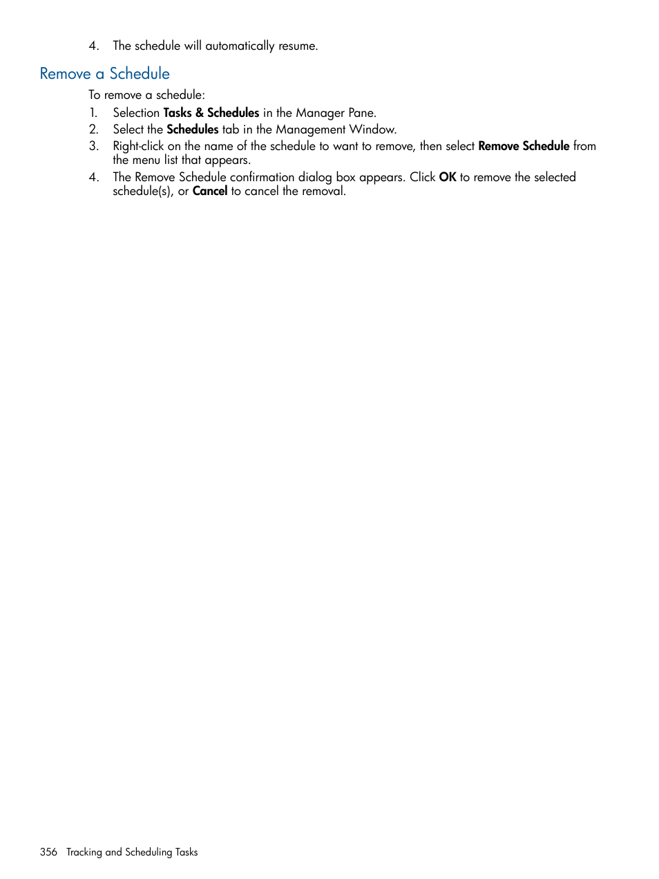 Remove a schedule | HP 3PAR Operating System Software User Manual | Page 356 / 424