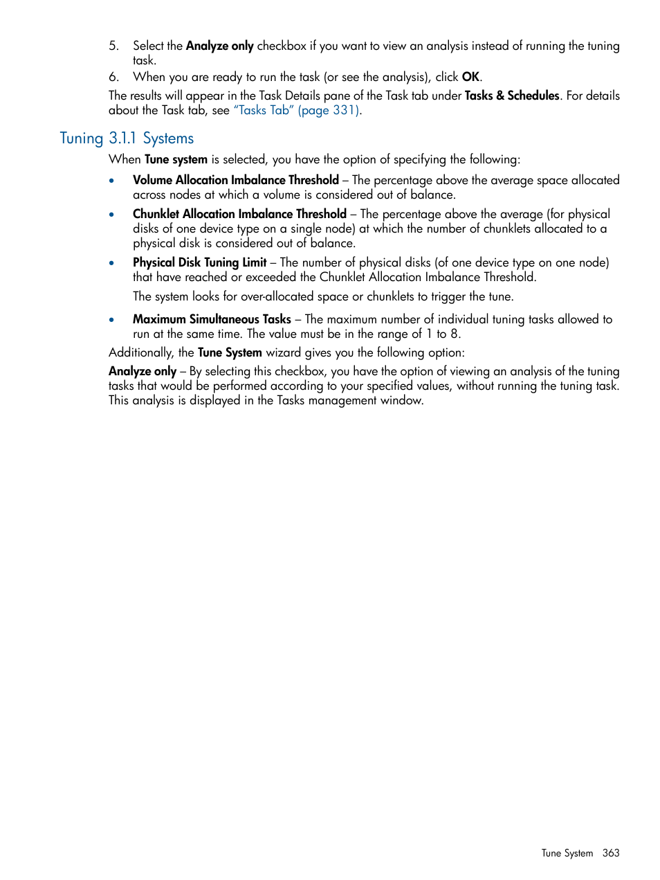 Tuning 3.1.1 systems | HP 3PAR Operating System Software User Manual | Page 363 / 424