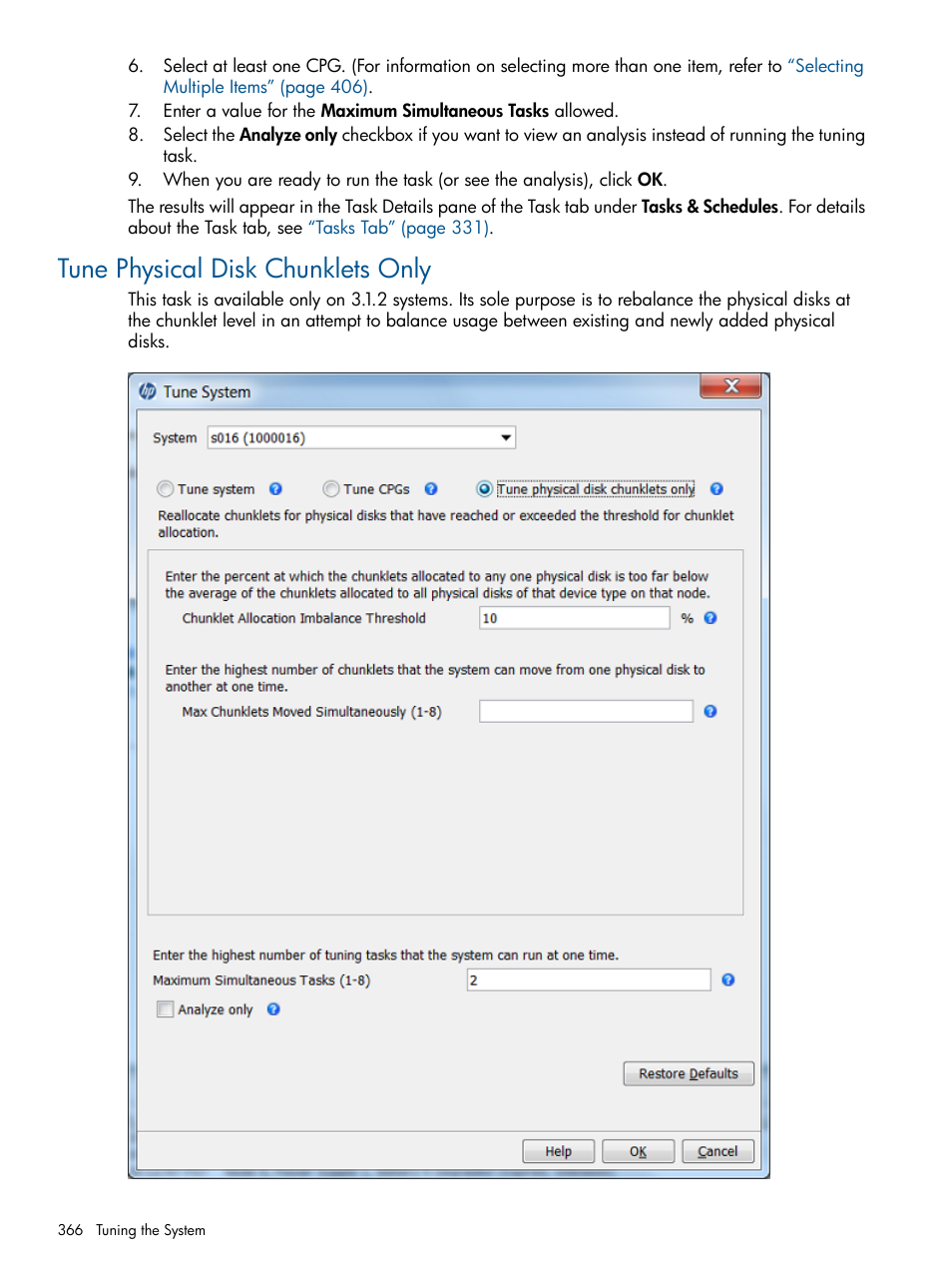 Tune physical disk chunklets only | HP 3PAR Operating System Software User Manual | Page 366 / 424