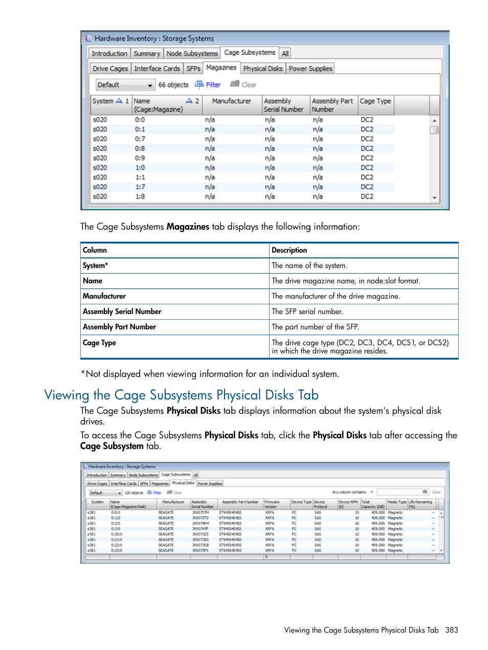 Viewing the cage subsystems physical disks tab | HP 3PAR Operating System Software User Manual | Page 383 / 424