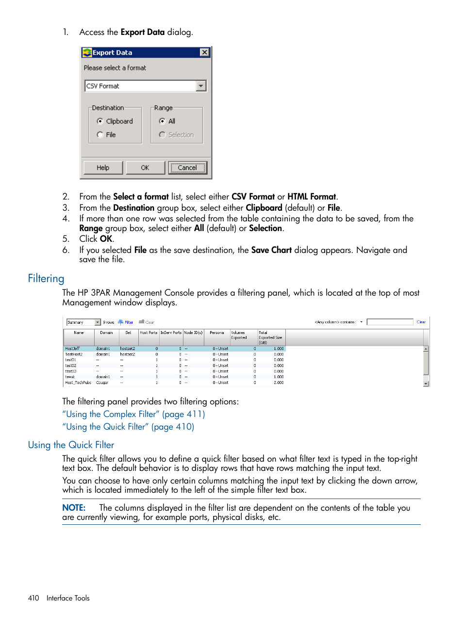 Filtering, Using the quick filter | HP 3PAR Operating System Software User Manual | Page 410 / 424