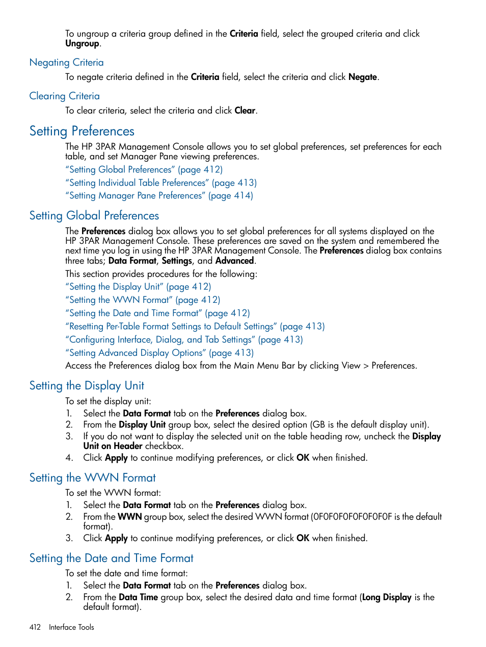 Negating criteria, Clearing criteria, Setting preferences | Setting global preferences, Setting the display unit, Setting the wwn format, Setting the date and time format, Negating criteria clearing criteria, Setting global | HP 3PAR Operating System Software User Manual | Page 412 / 424