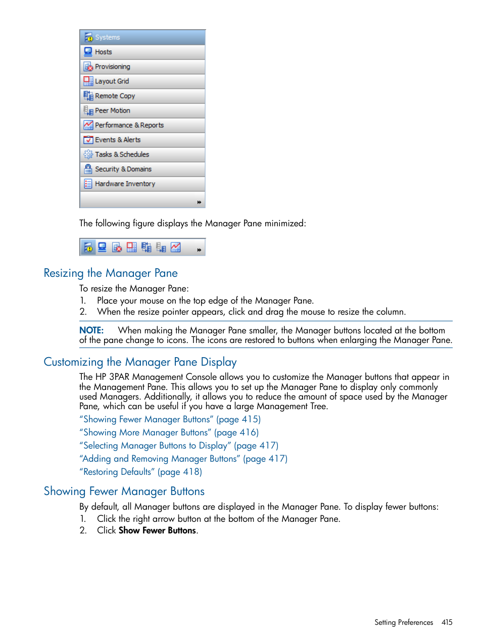 Resizing the manager pane, Customizing the manager pane display, Showing fewer manager buttons | HP 3PAR Operating System Software User Manual | Page 415 / 424