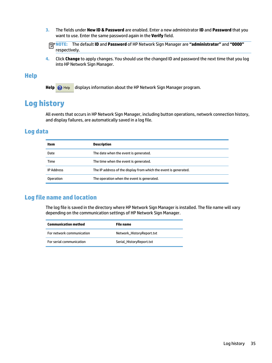 Help, Log history, Log data | Log file name and location, Log data log file name and location | HP LD5535 55-inch LED Digital Signage Display User Manual | Page 41 / 41