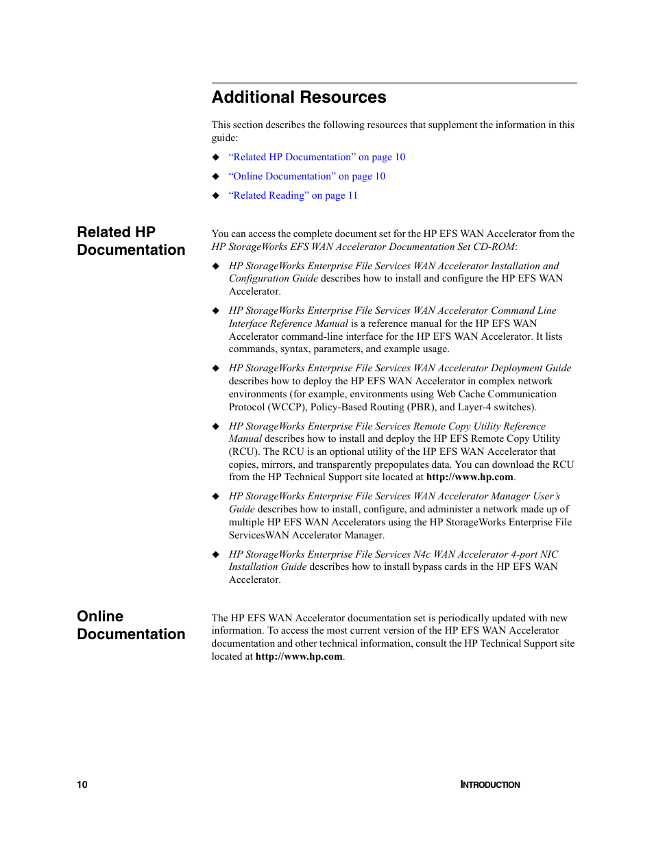 Additional resources, Related hp documentation, Online documentation | Related hp documentation online documentation | HP StorageWorks Enterprise File Services WAN Accelerator User Manual | Page 10 / 232