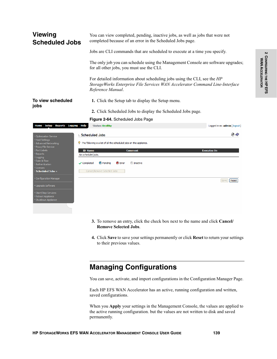 Viewing scheduled jobs, Managing configurations | HP StorageWorks Enterprise File Services WAN Accelerator User Manual | Page 139 / 232