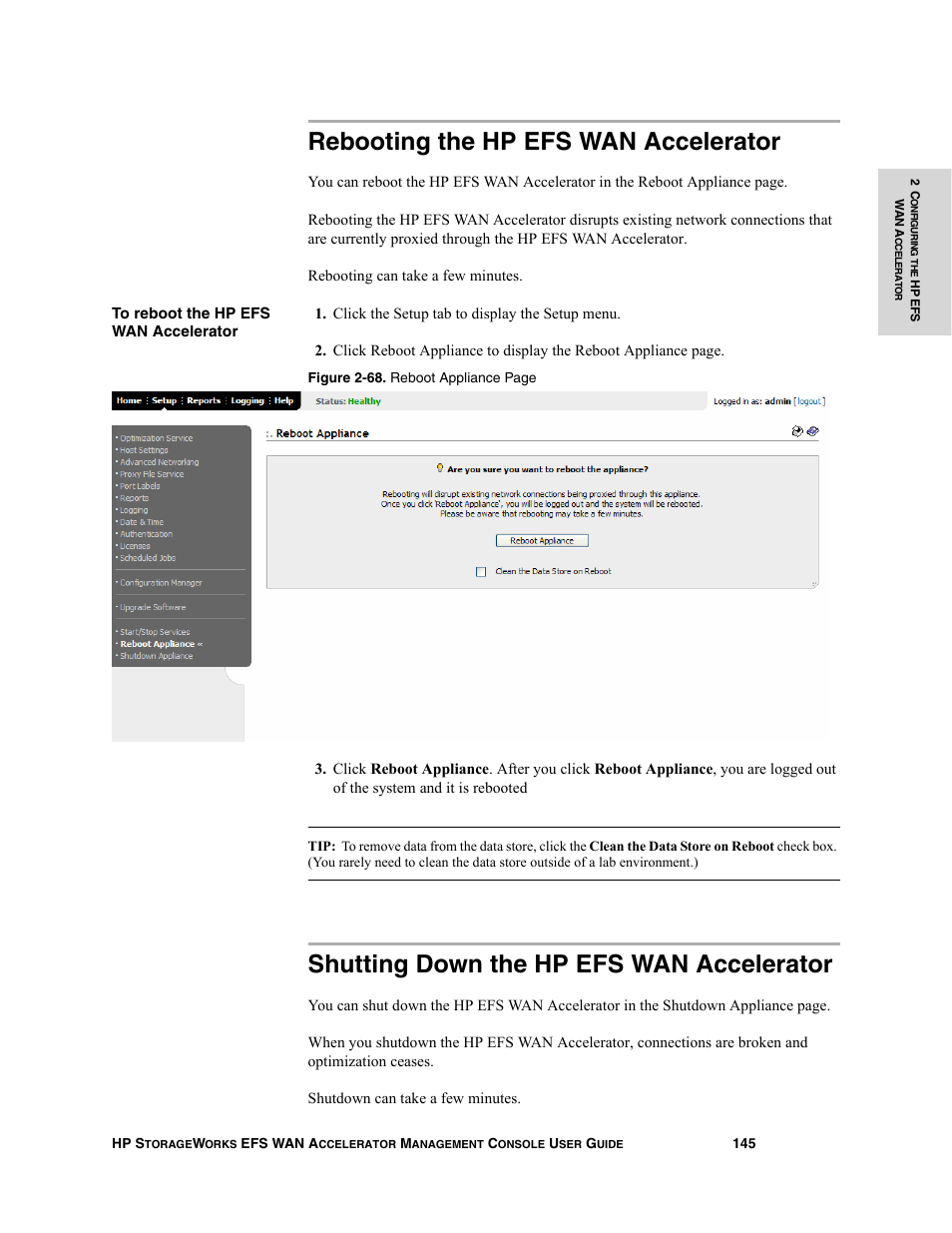 Rebooting the hp efs wan accelerator, Shutting down the hp efs wan accelerator | HP StorageWorks Enterprise File Services WAN Accelerator User Manual | Page 145 / 232