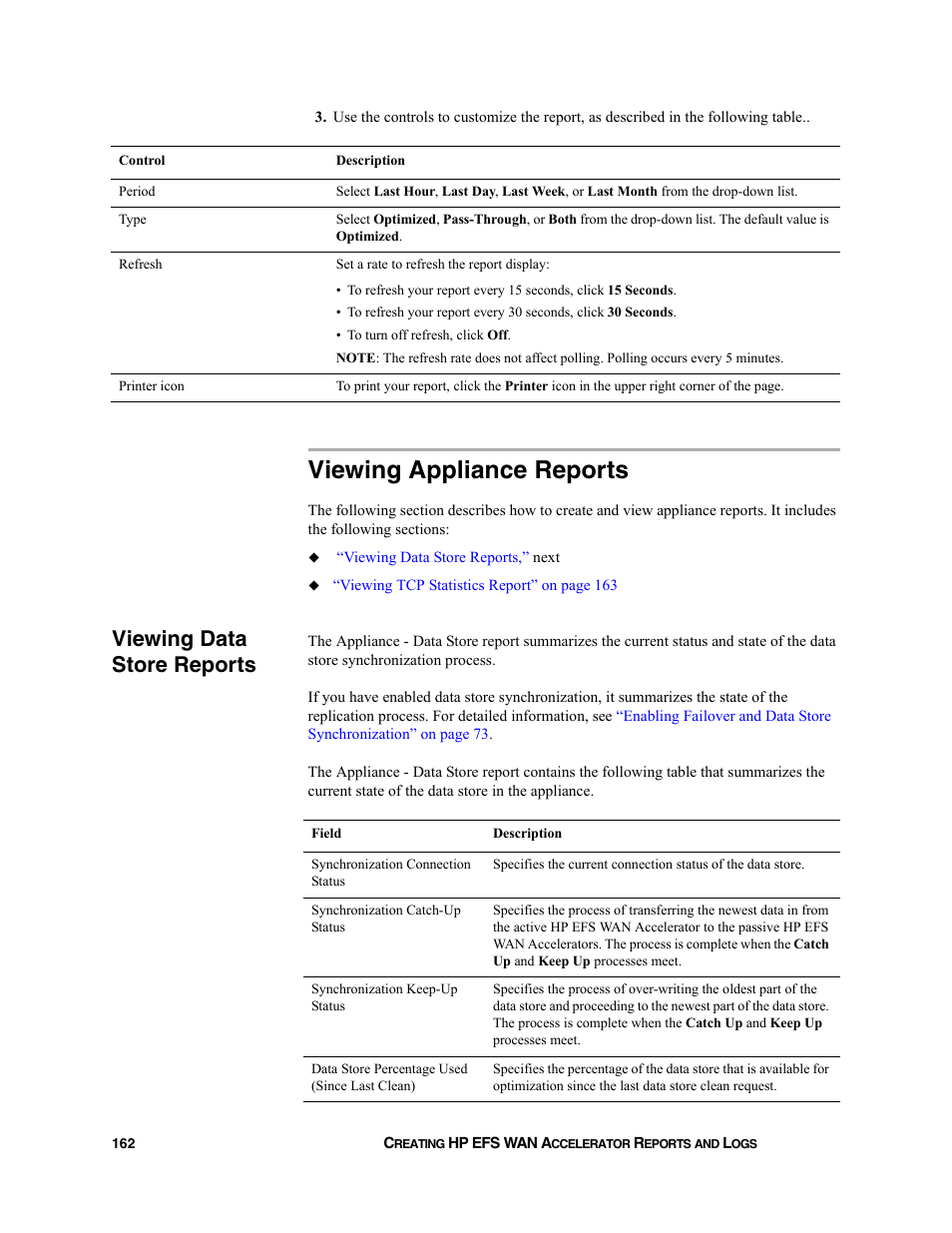 Viewing appliance reports, Viewing data store reports | HP StorageWorks Enterprise File Services WAN Accelerator User Manual | Page 162 / 232